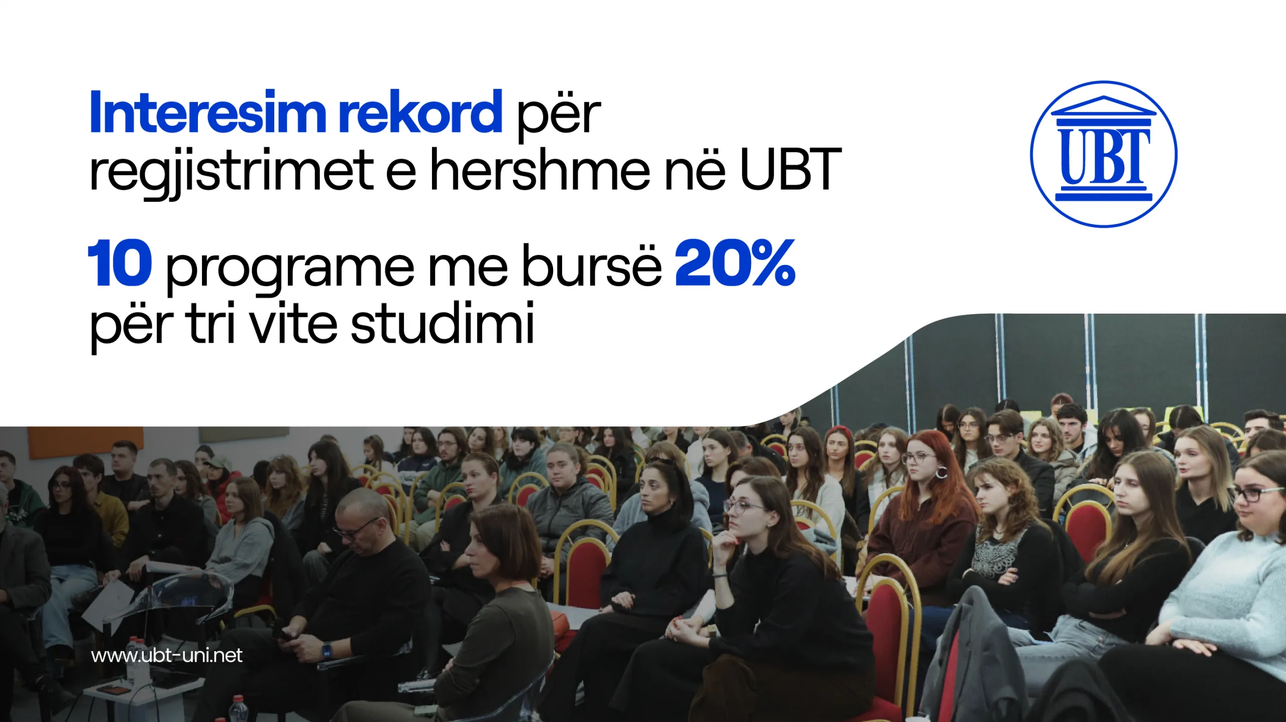 Interesim rekord për regjistrimet e hershme në UBT – 10 programe me bursë 20 për qind për tri vite studimi
