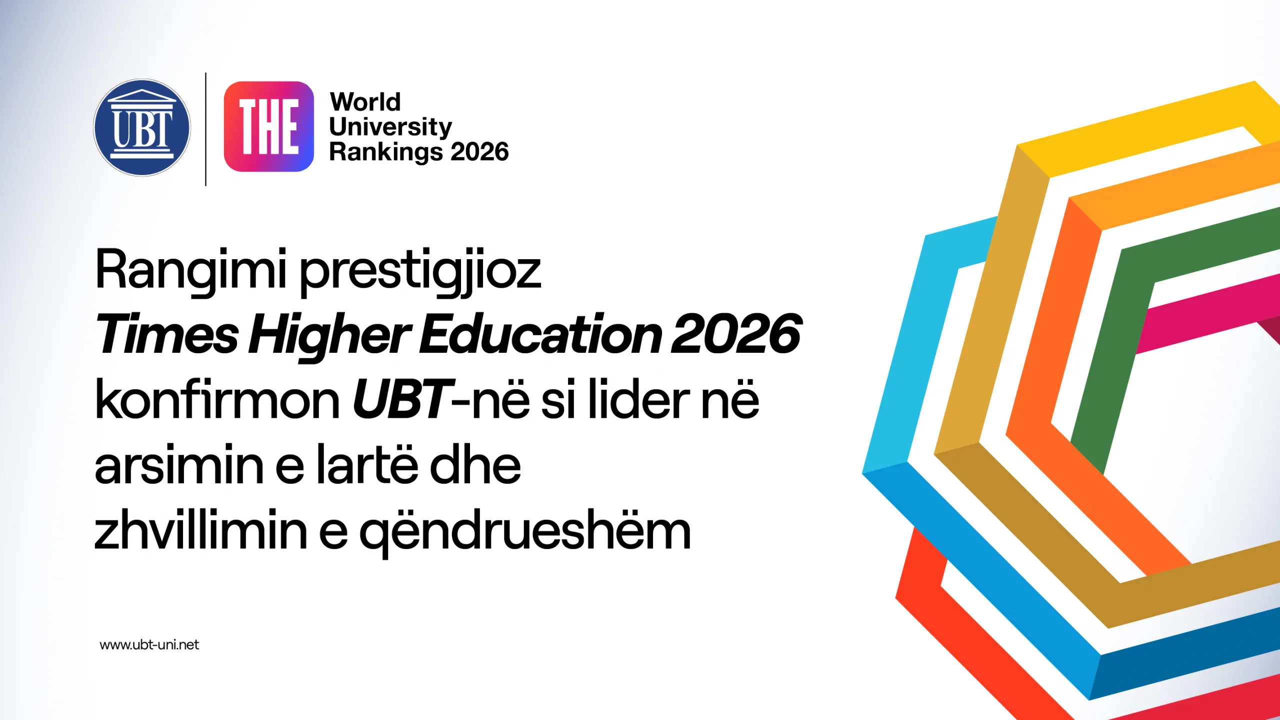 Rangimi prestigjioz Times Higher Education 2026 konfirmon UBT-në si lider në arsimin e lartë dhe zhvillimin e qëndrueshëm