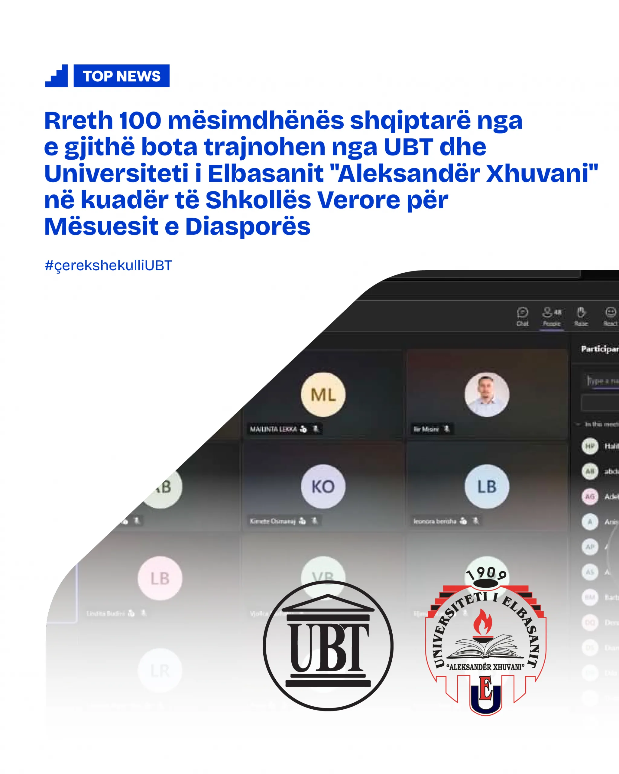 Rreth 100 mësimdhënës shqiptarë nga e gjithë bota trajnohen nga UBT dhe Universiteti i Elbasanit “Aleksandër Xhuvani” në kuadër të Shkollës Verore për Mësuesit e Diasporës