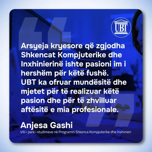 Anjesa Gashi - Shkenca Kompjuterike dhe Inxhinieri